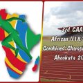 Abeokuta, Nigeria gears up to host 3rd CAA African U18/U20 Athletics Championships