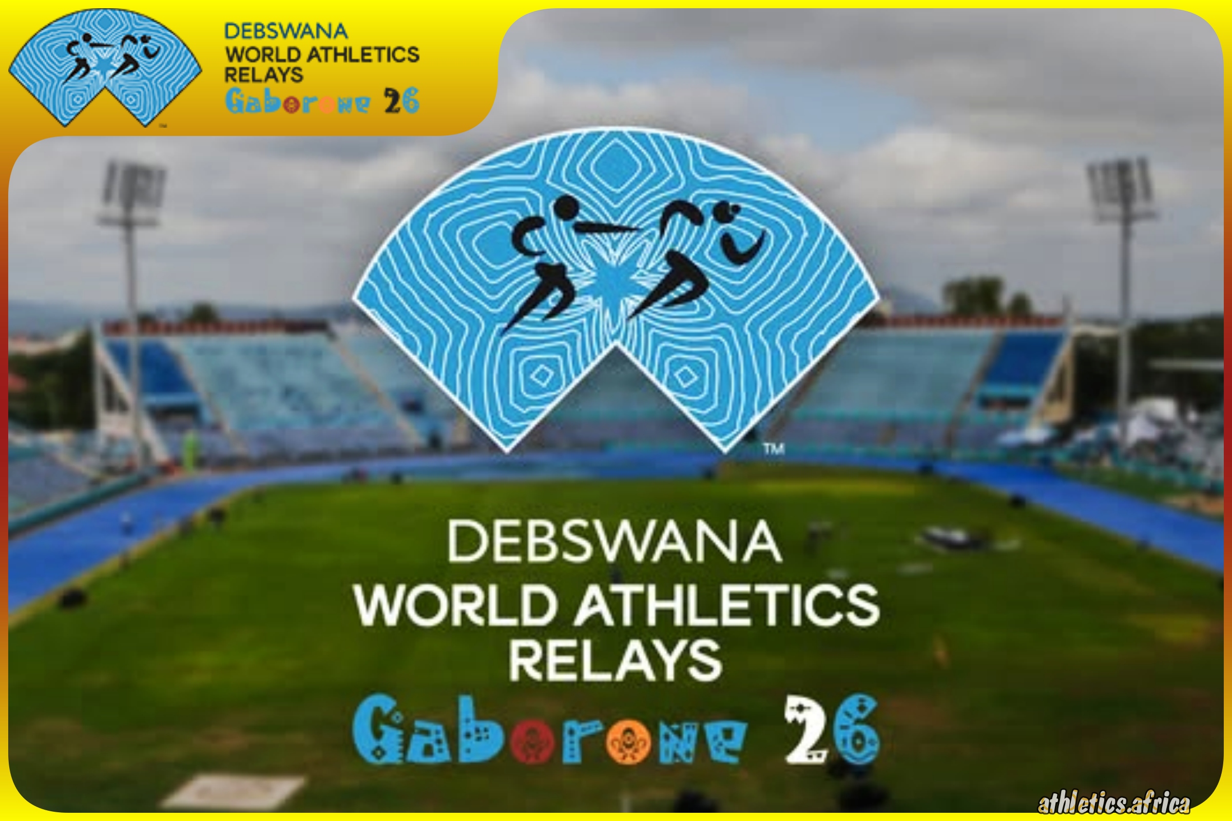 Entry lists published for Debswana World Athletics Relays Gaborone 26